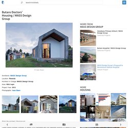 Butaro Doctors’ Housing / MASS Design Group