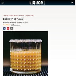 Butter “Nut” Craig Cocktail Recipe