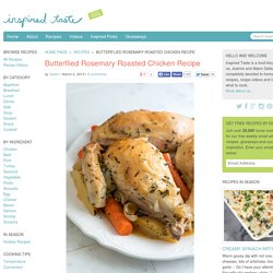 Butterflied Rosemary Roasted Chicken Recipe
