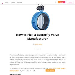 Pick a butterfly valve manufacturer