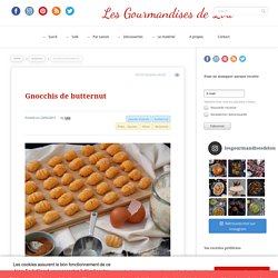 Gnocchis de butternut - Les Gourmandises de Lou