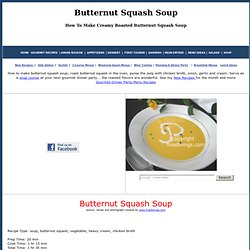 Butternut, Soup Recipe, Butternut Squash, Recipe
