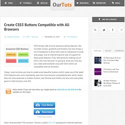 Create CSS3 Buttons Compatible with All Browsers - OurTuts.com