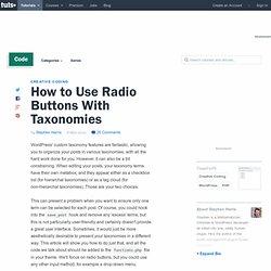How to Use Radio Buttons With Taxonomies