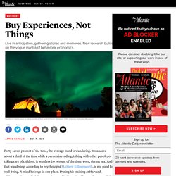 Buy Experiences, Not Things