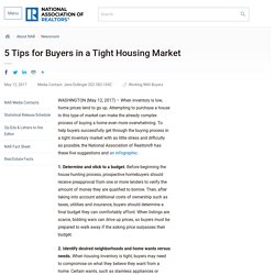 5 Tips for Buyers in a Tight Housing Market