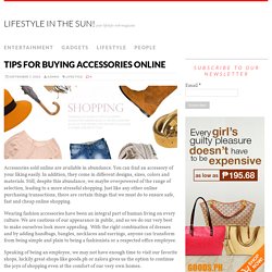 Tips for Buying Accessories Online