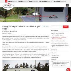 Buying a Camper Trailer: A First-Time Buyer Guide