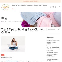 Top 5 Tips to Buying Baby Clothes Online – Nature's Cuddle.in