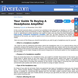 Your Guide To Buying A Headphone Amplifier