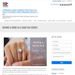 Buying a Home As a Same Sex Couple