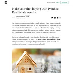 Make your first buying with Ivanhoe Real Estate Agents
