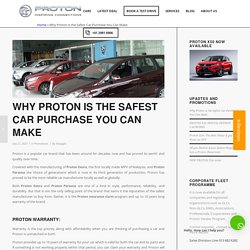Why Buying a Proton Car Is the Safest Option -Proton Bangi