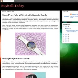 Buyitall.Today: Sleep Peacefully at Night with Garmin Bands