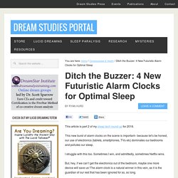 Ditch the Buzzer: 4 New Futuristic Alarm Clocks for Optimal Sleep