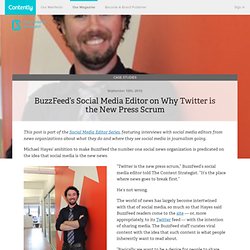 BuzzFeed's Social Media Editor on Why Twitter is the New Press Scrum