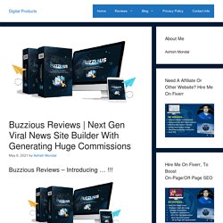 Buzzious Reviews ⚠️ Next Gen Viral News Site Builder [Really?]