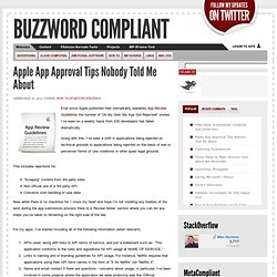 Buzzword Compliant » Apple App Approval Tips Nobody Told Me About