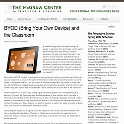 BYOD (Bring Your Own Device) and the Classroom
