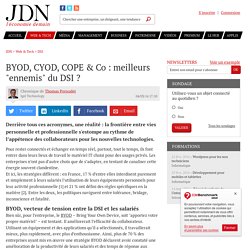 BYOD, CYOD, COPE & Co : meilleurs "ennemis" du DSI 