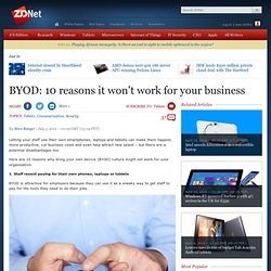 BYOD: 10 reasons it won't work for your business