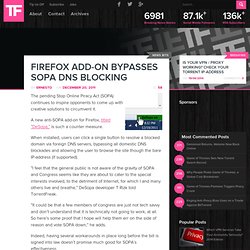 Firefox Add-On Bypasses SOPA DNS Blocking