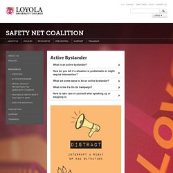 Active Bystander: Safety Net Coalition: Loyola University Chicago