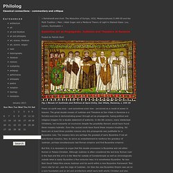 Philolog: Byzantine Art as Propaganda: Justinian and Theodora at Ravenna