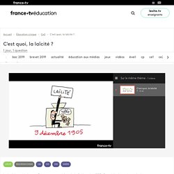 FranceTV Education : C'est quoi la laïcité (6e)