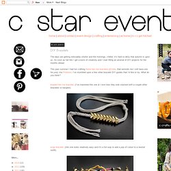 C Star Events: DIY Bracelets