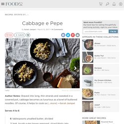 Cabbage e Pepe Recipe on Food52