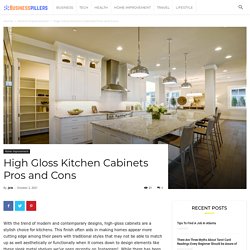 High Gloss Kitchen Cabinets Pros and Cons - Businesspillers