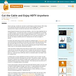 Cut the Cable and Enjoy HDTV Anywhere