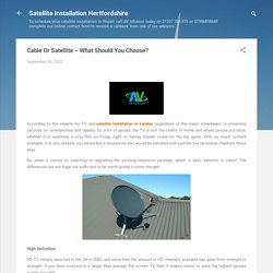Cable Or Satellite – What Should You Choose?