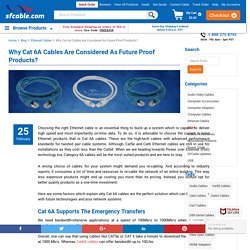 Why Cat 6A Cables Are Considered As Future Proof Products?