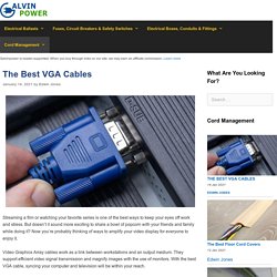 12 Best VGA Cables Reviewed and Rated in 2021 - Galvinpower