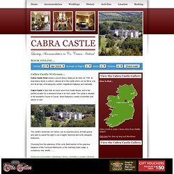 Cabra Castle Hotel County Cavan Ireland offers excellent Irish Hotel Castle Stays