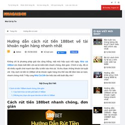 Hướng dẫn cách rút tiền 188bet về tài khoản ngân hàng nhanh nhất - Nhà Cái 24H