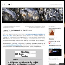 Cachez ce mashup que je ne saurais voir…