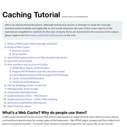 Caching Tutorial for Web Authors and Webmasters