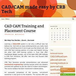 CAD CAM Training and Placement Course