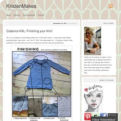 Cadence KAL: Finishing your Knit! « KristenMakes
