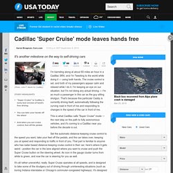 Cadillac 'Super Cruise' mode leaves hands free