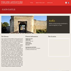 Caen Castle - The Epic Adventure