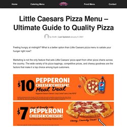 Little Caesars Pizza Menu – Ultimate Guide to Quality Pizza