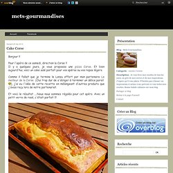 Cake Corse - Mets-Gourmandises