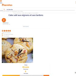 Cake salé aux oignons et aux lardons : Recette de Cake salé aux oignons et aux lardons