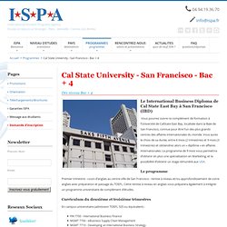 Cal State University - San Francisco - Bac + 4