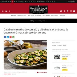 Calabacín marinado con ajo y albahaca, receta de cocina fácil, sencilla y deliciosa