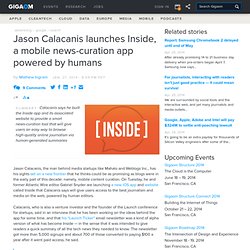 Jason Calacanis launches Inside, a mobile news-curation app powered by humans